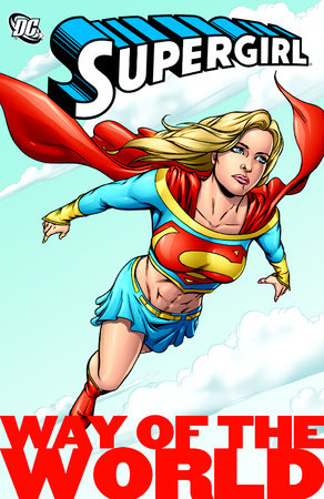 SUPERGIRL WAY OF THE WORLD
