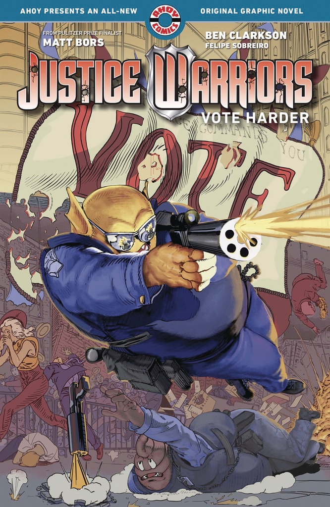 JUSTICE WARRIORS 2 VOTE HARDER