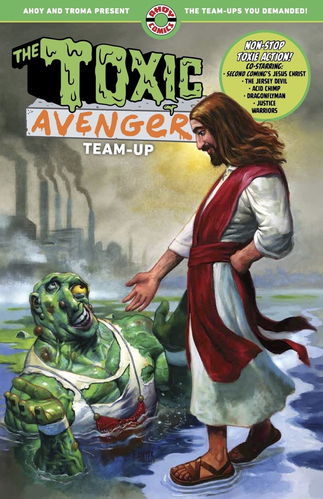 TOXIC AVENGER TEAM UP