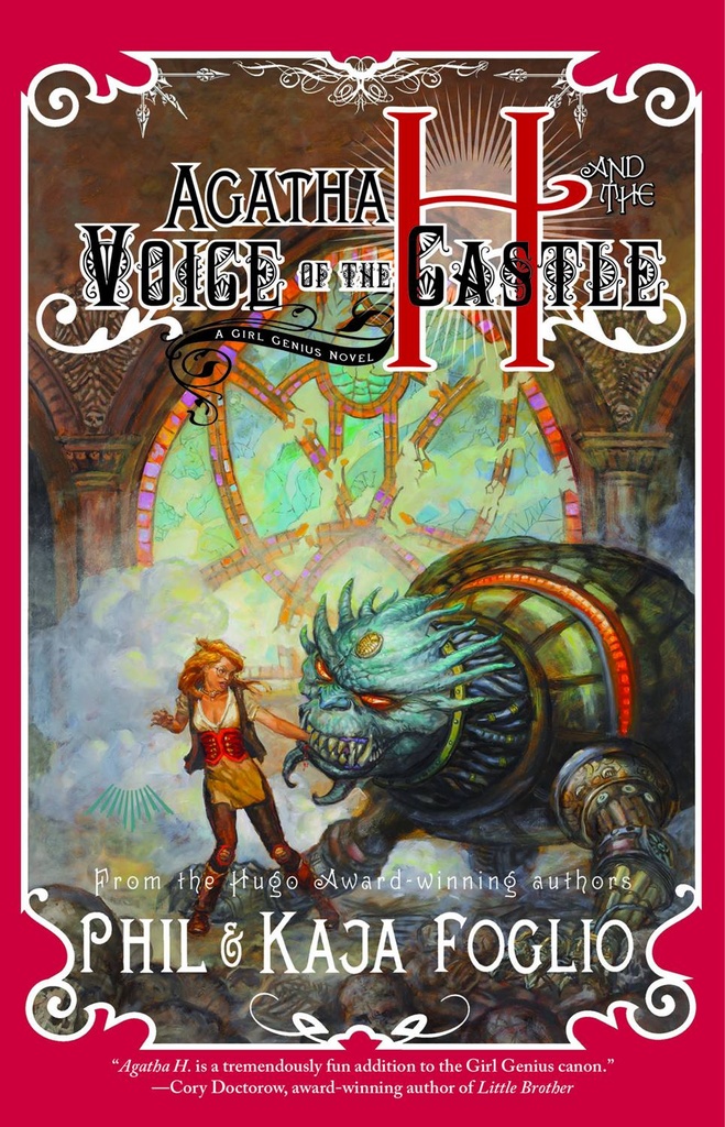 AGATHA H & VOICE OF THE CASTLE GIRL GENIUS NOVEL HC