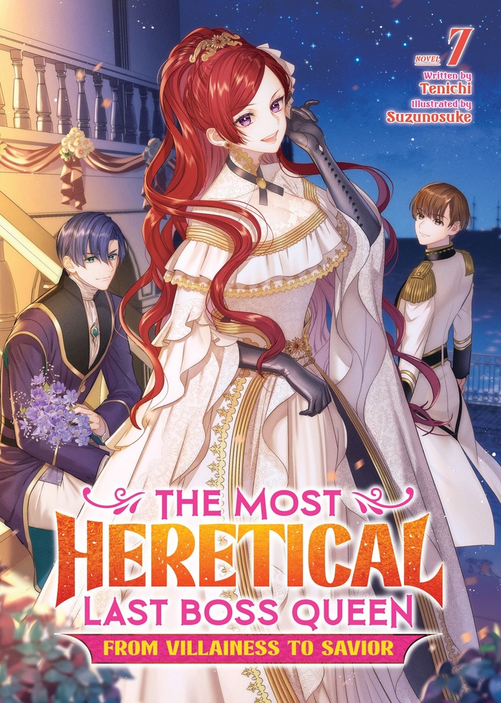 MOST HERETICAL LAST BOSS QUEEN FROM VILLAINESS TO SAVIOR 7