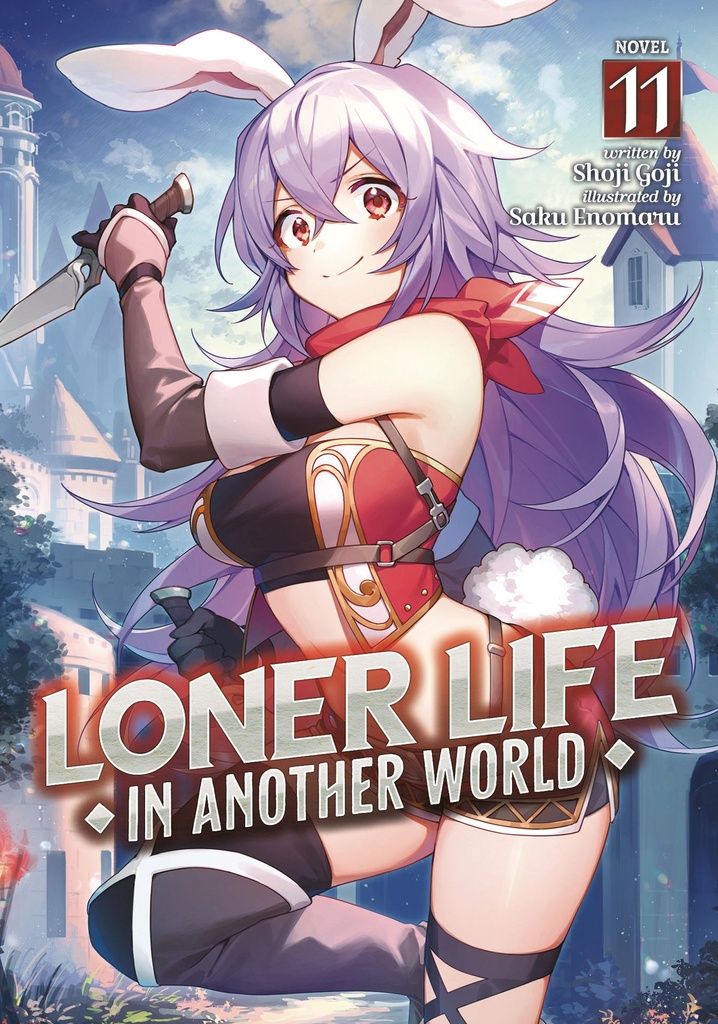 LONER LIFE IN ANOTHER WORLD 11