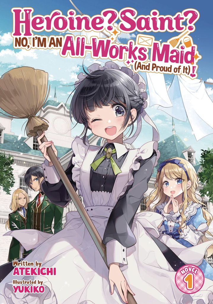 HEROINE SAINT NO I M AN ALL WORKS MAID (AND PROUD OF IT) 1