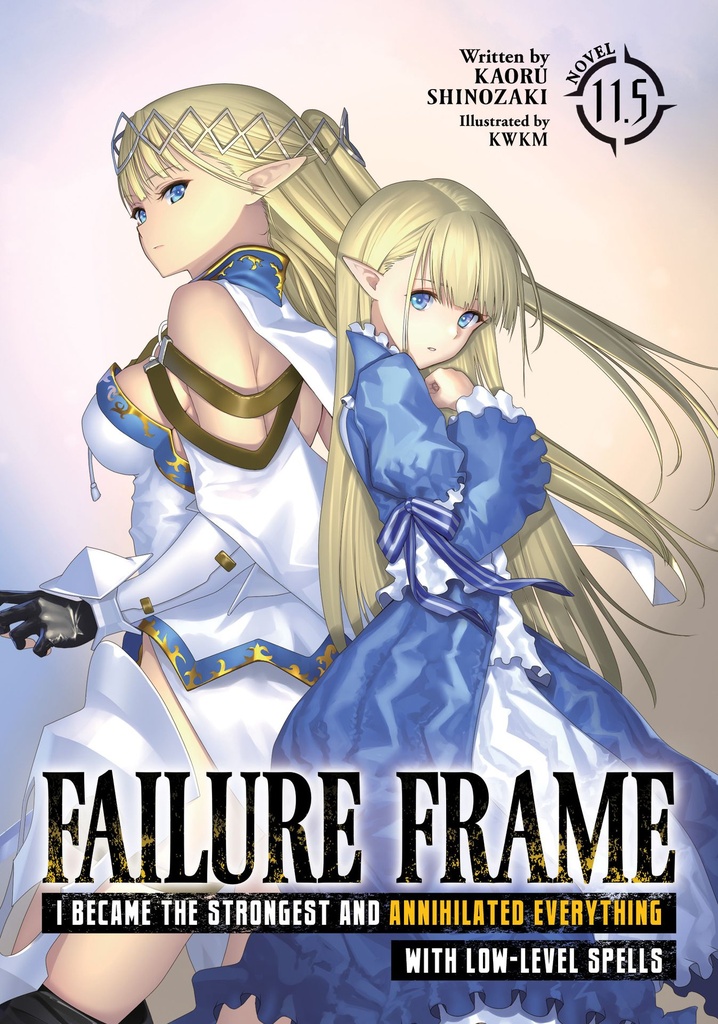 FAILURE FRAME I BECAME STRONGEST AND ANNIHILATED 115