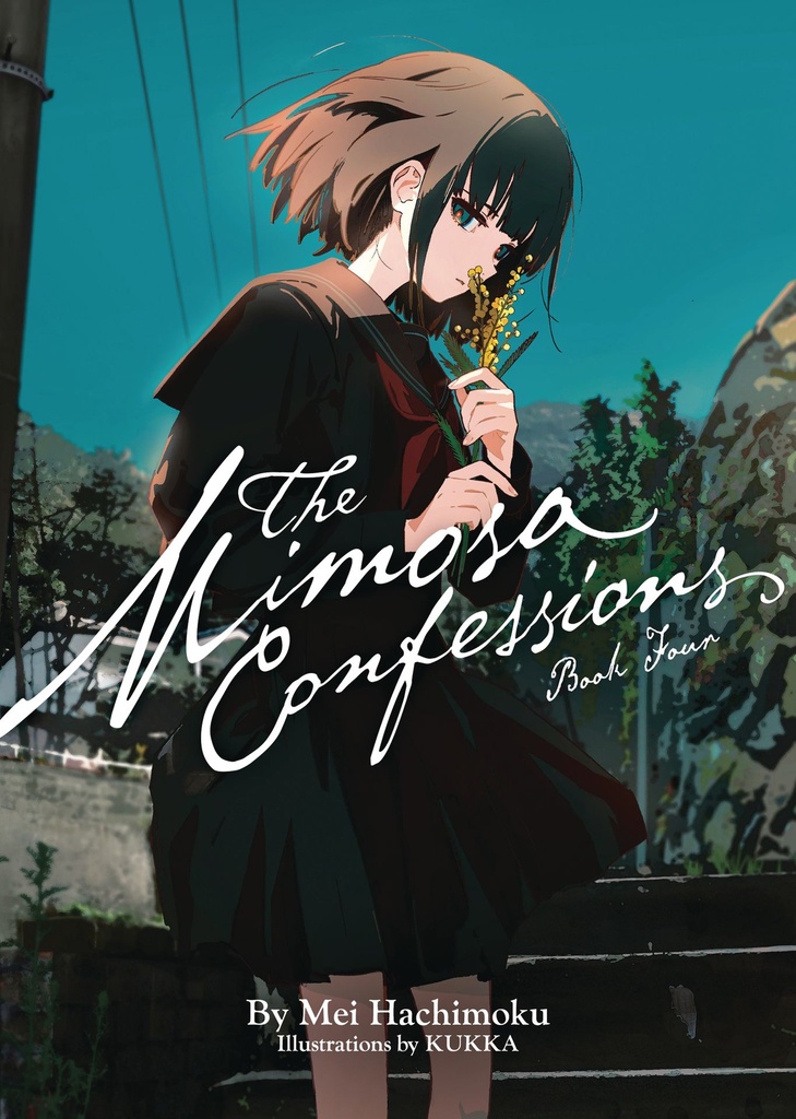 MIMOSA CONFESSIONS (LIGHT NOVEL) 4