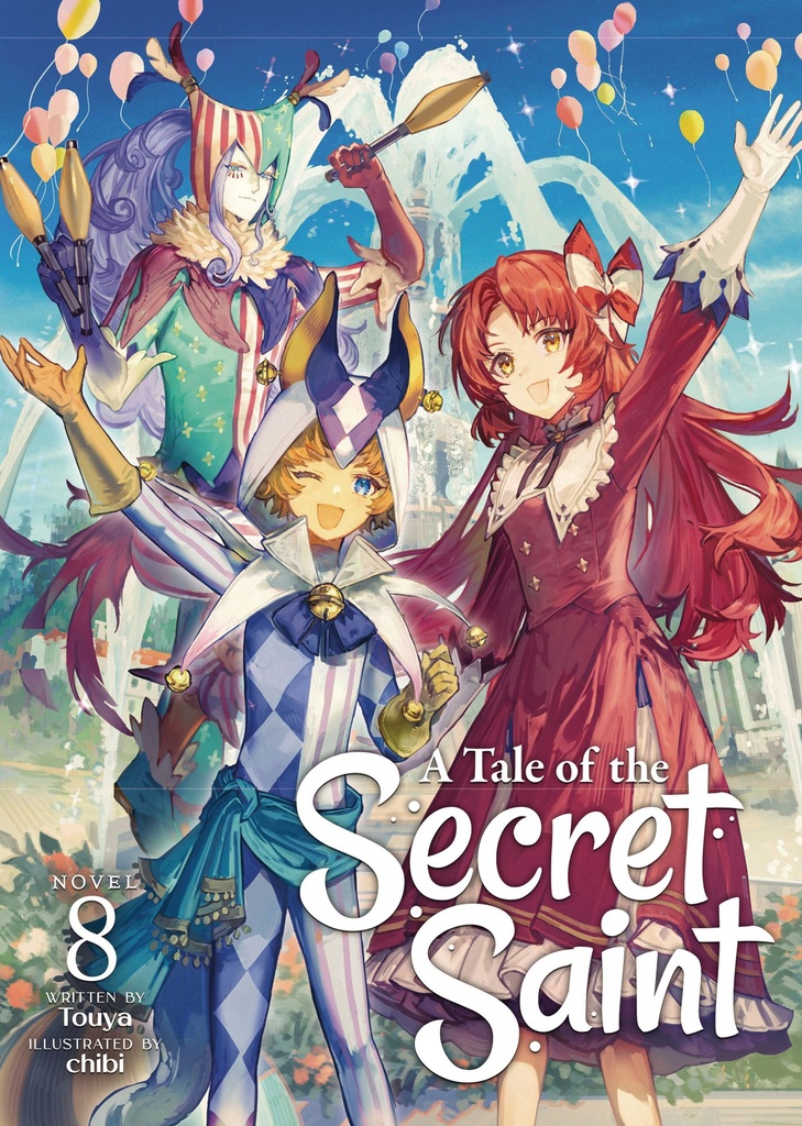 A TALE OF SECRET SAINT (LIGHT NOVEL) 8