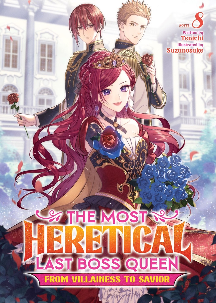 MOST HERETICAL LAST BOSS QUEEN FROM VILLAINESS TO SAVIOR 8