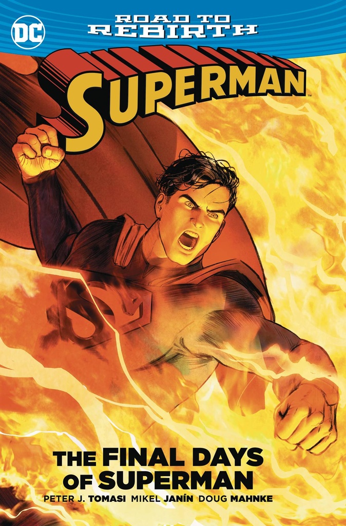 SUPERMAN THE FINAL DAYS OF SUPERMAN