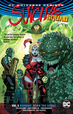SUICIDE SQUAD 03 BURNING DOWN THE HOUSE (REBIRTH)