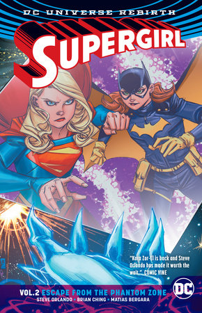 SUPERGIRL 02 ESCAPE FROM THE PHANTOM ZONE (REBIRTH)