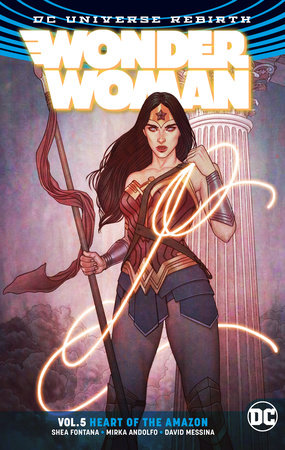 WONDER WOMAN 05 HEART OF THE AMAZON REBIRTH