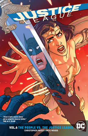 JUSTICE LEAGUE 06 PEOPLE VS THE JUSTICE LEAGUE