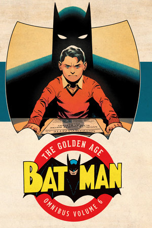 BATMAN THE GOLDEN AGE OMNIBUS HC 06