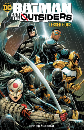 BATMAN AND THE OUTSIDERS 01 LESSER GODS