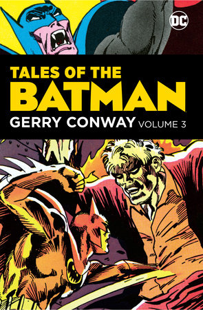 TALES OF THE BATMAN GERRY CONWAY HC 03