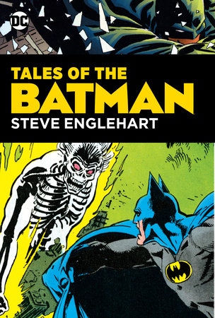 LEGENDS OF THE DARK KNIGHT STEVE ENGLEHART HC