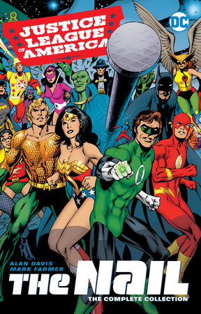 JUSTICE LEAGUE OF AMERICA THE NAIL COMPLETE COLL