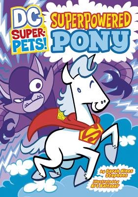 DC SUPER PETS YR SUPERPOWERED PONY