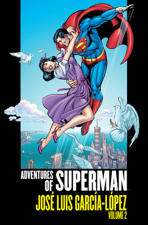 ADVENTURES OF SUPERMAN JOSE LUIS GARCIA LOPEZ HC 02