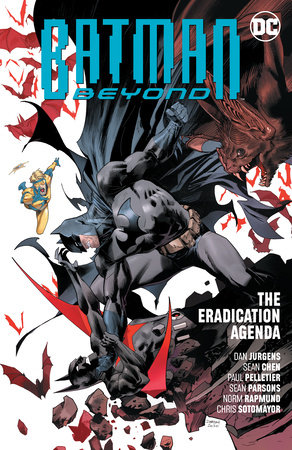 BATMAN BEYOND 08 THE ERADICATION AGENDA
