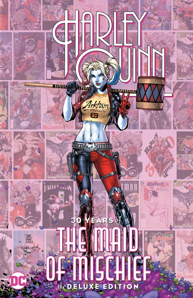 HARLEY QUINN 30 YEARS OF THE MAID OF MISCHIEF THE DELUXE EDI