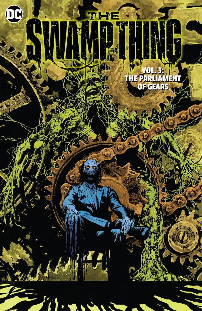 SWAMP THING (2021) 03 THE PARLIAMENT OF GEARS