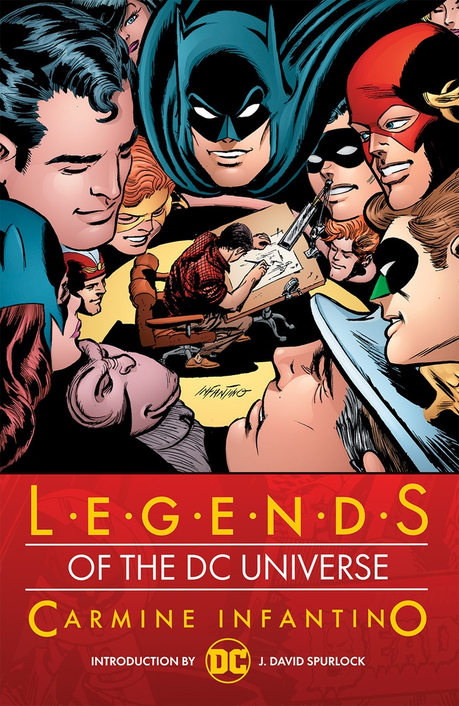 LEGENDS OF THE DC UNIVERSE CARMINE INFANTINO HC