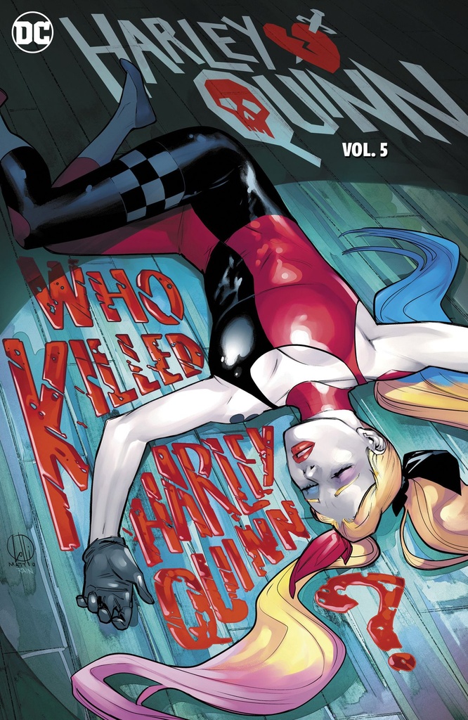 HARLEY QUINN HC 05 WHO KILLED HARLEY QUINN