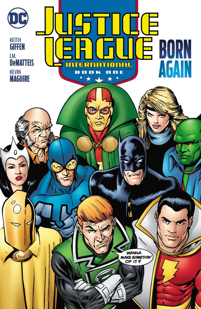 JUSTICE LEAGUE INTERNATIONAL BOOK ONE BORN AGAIN