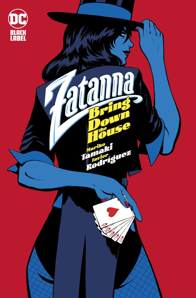 ZATANNA BRING DOWN HOUSE