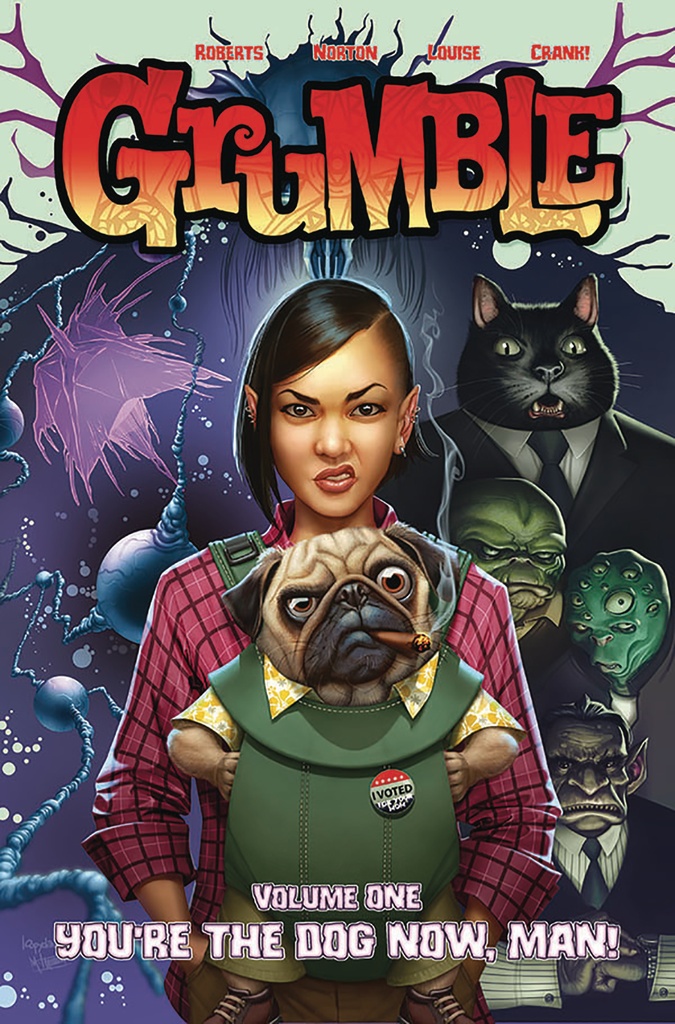 GRUMBLE 01 YOURE THE DOG NOW MAN