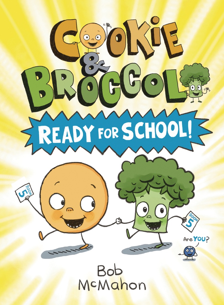COOKIE AND BROCCOLI YR 01 READY FOR SCHOOL