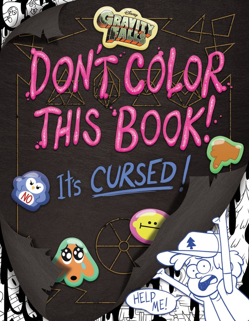 GRAVITY FALLS DONT COLOR THIS BOOK