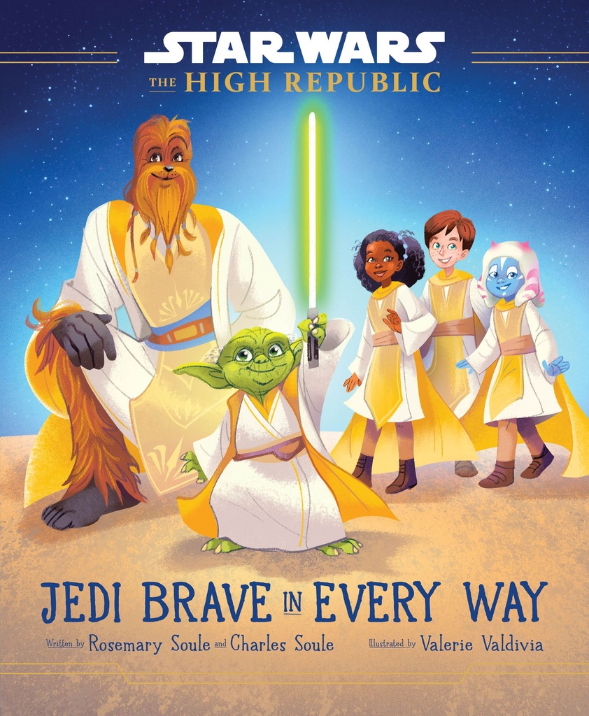 STAR WARS HIGH REPUBLIC JEDI BRAVE IN EVERY WAY