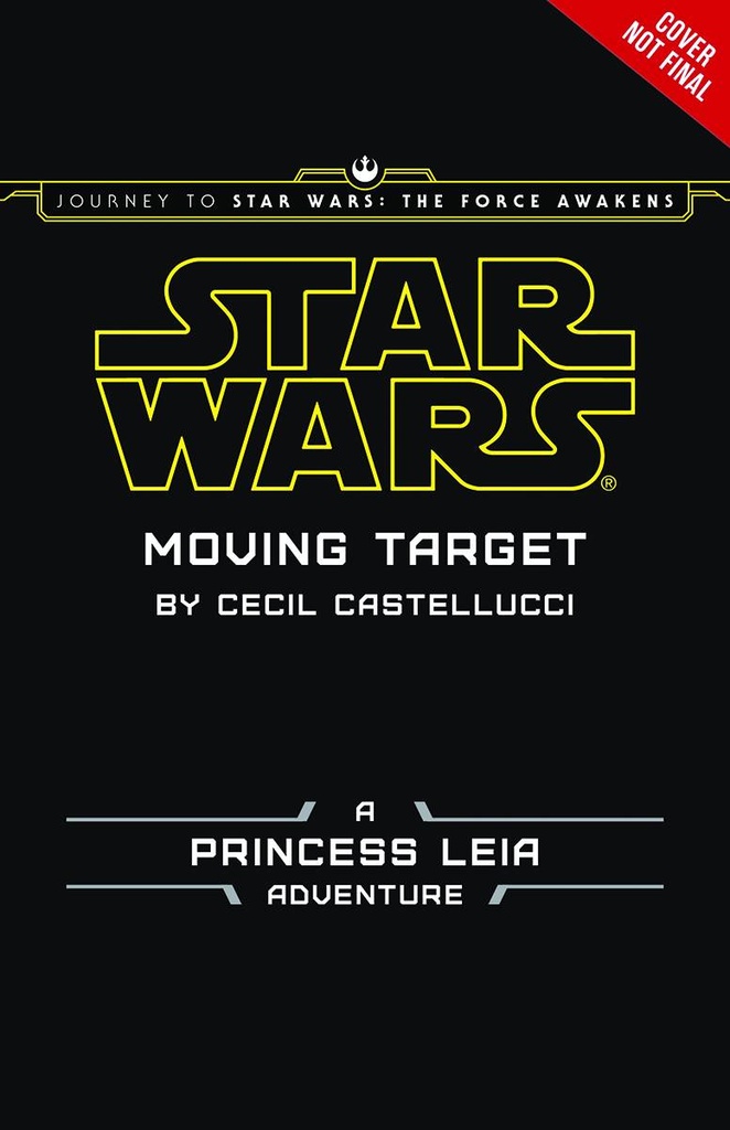 JOURNEY STAR WARS FORCE AWAKENS YR NOVEL MOVING TARGET