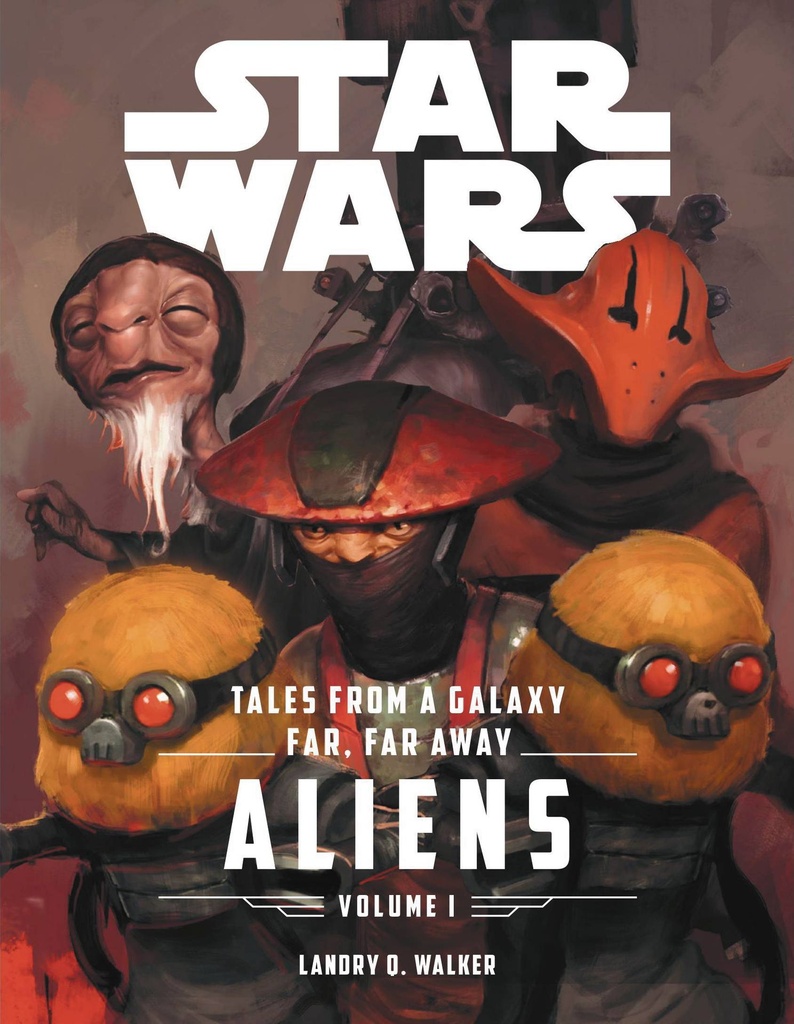 STAR WARS FORCE AWAKENS TALES FROM GALAXY FAR FAR AWAY