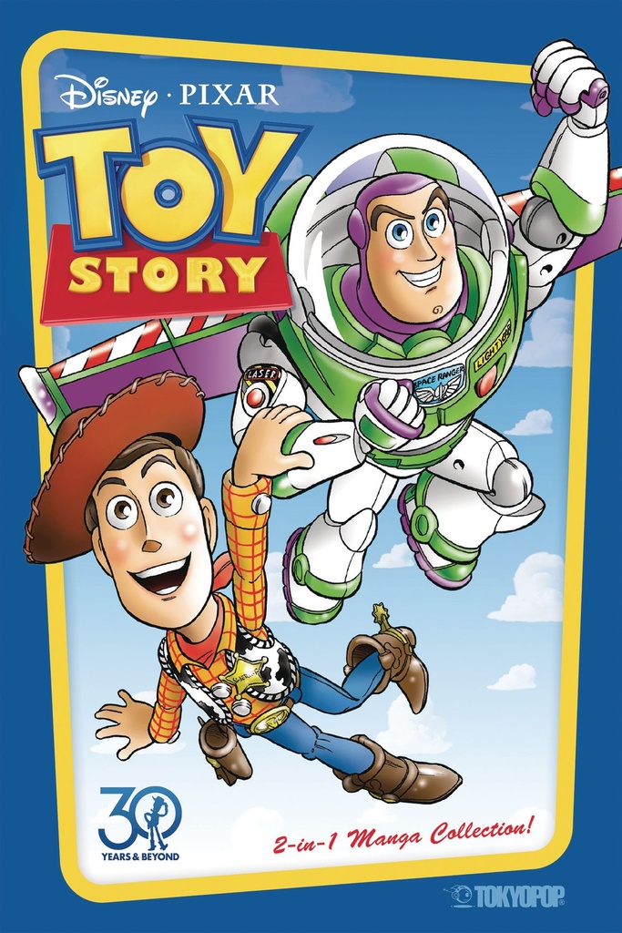 DISNEY PIXAR S TOY STORY MANGA 30TH ANNIVERSARY EDITION