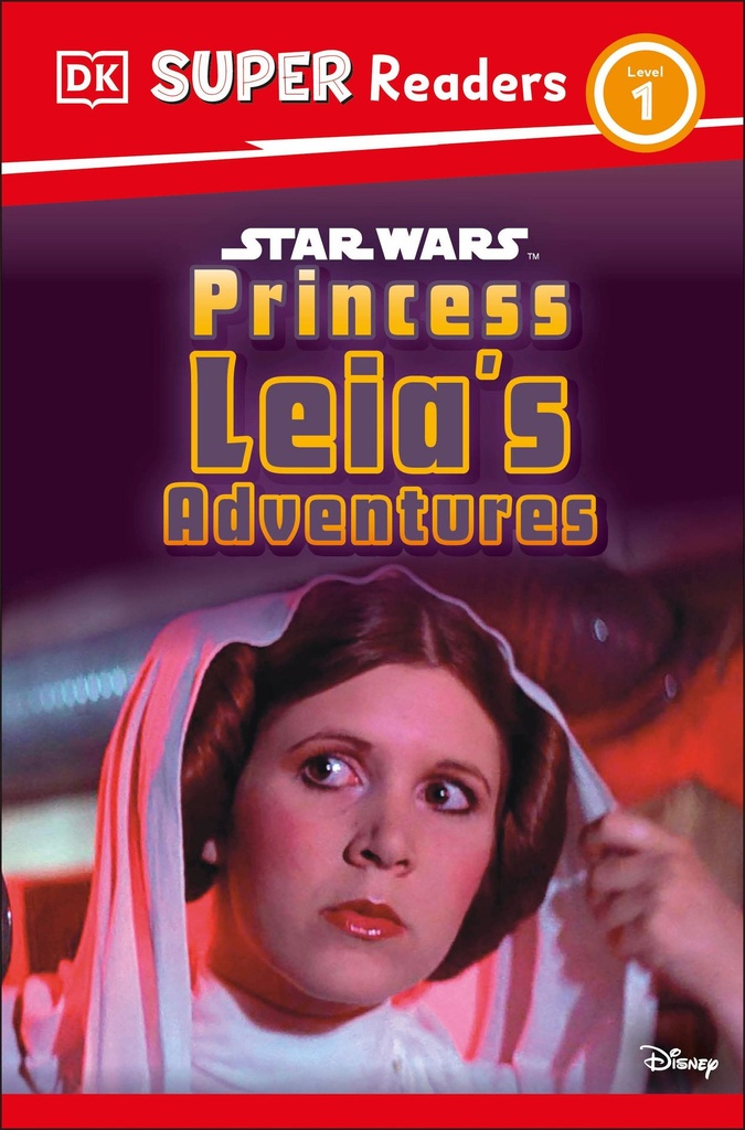 DK SUPER READERS LEVEL 1 STAR WARS PRINCESS LEIAS ADVENTURES