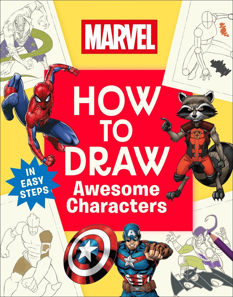 MARVEL HOW TO DRAW AWESOME CHARACTERS