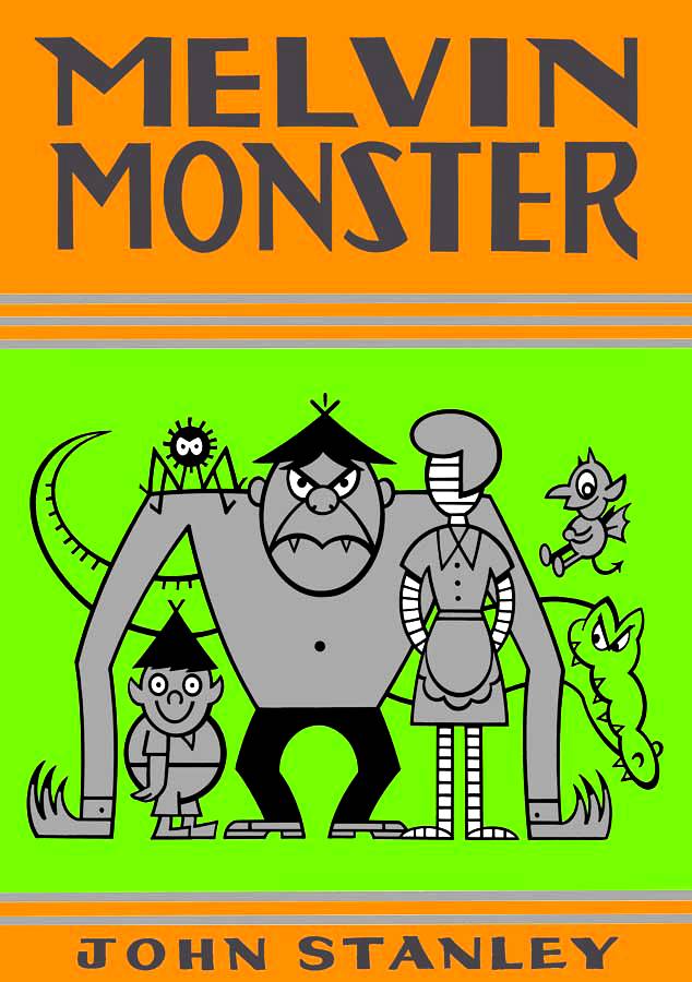 JOHN STANLEY MELVIN MONSTER 03 HC