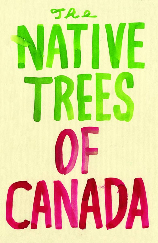 THE NATIVE TREES OF CANADA