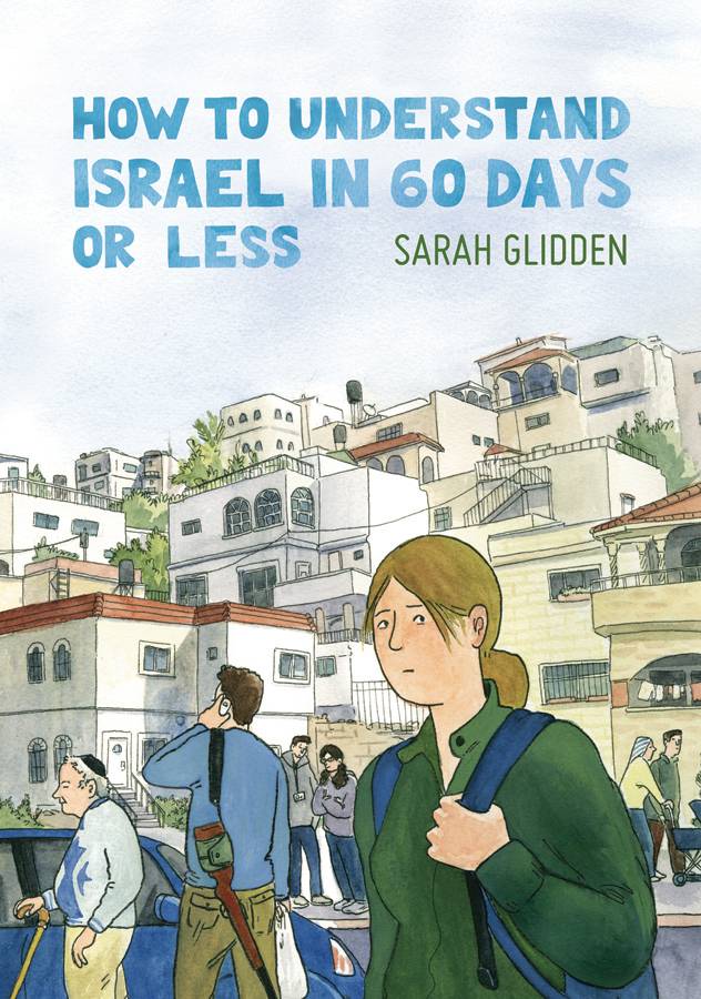 HOW TO UNDERSTAND ISRAEL IN 60 DAYS OR LESS D&Q ED