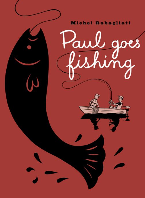 PAUL GOES FISHING