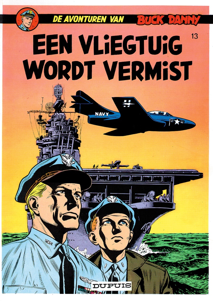 Buck Danny 013 Een Vliegtuig Wordt Vermist