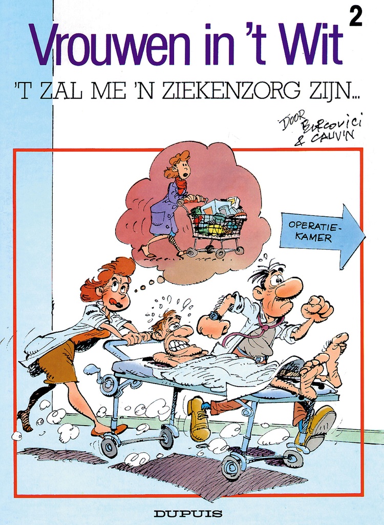 Vrouwen in 't Wit 002 T Zal Me Een Ziekenzorg Zijn