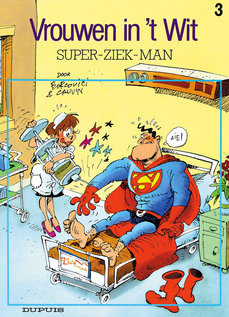 Vrouwen in 't Wit 003 Super-Ziek-Man
