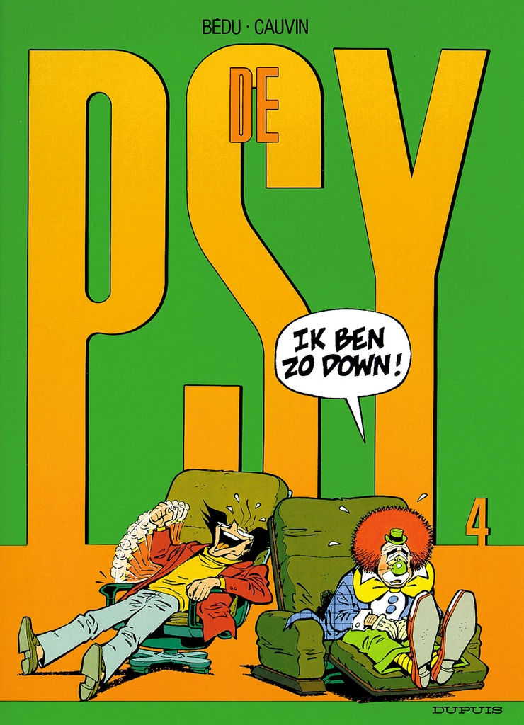 De Psy 004 Ik Ben Zo Down !