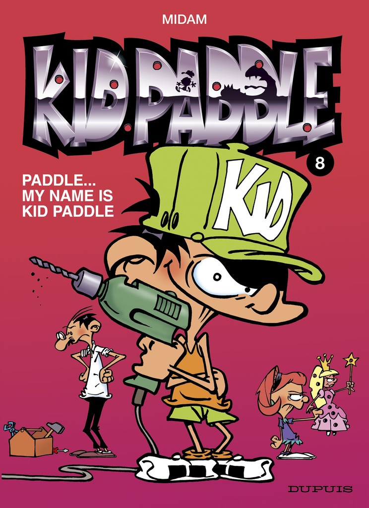 Kid Paddle 008 Paddle, My Name Is Kid Paddle