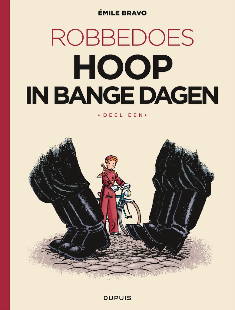 Robbedoes Door Emile Bravo SC 1/4 in bange dagen