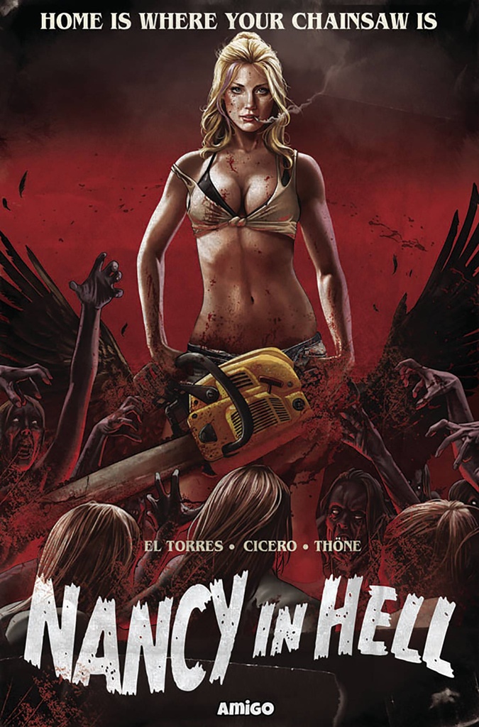 NANCY IN HELL HOME IS WHERE YOUR CHAINSAW IS